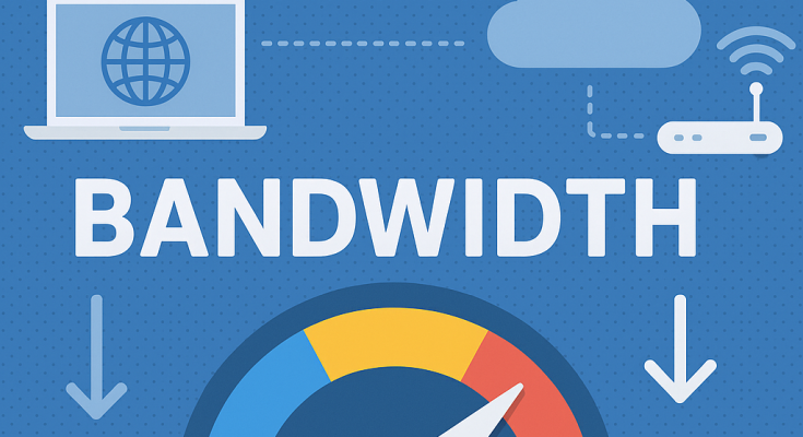 Bandwidth