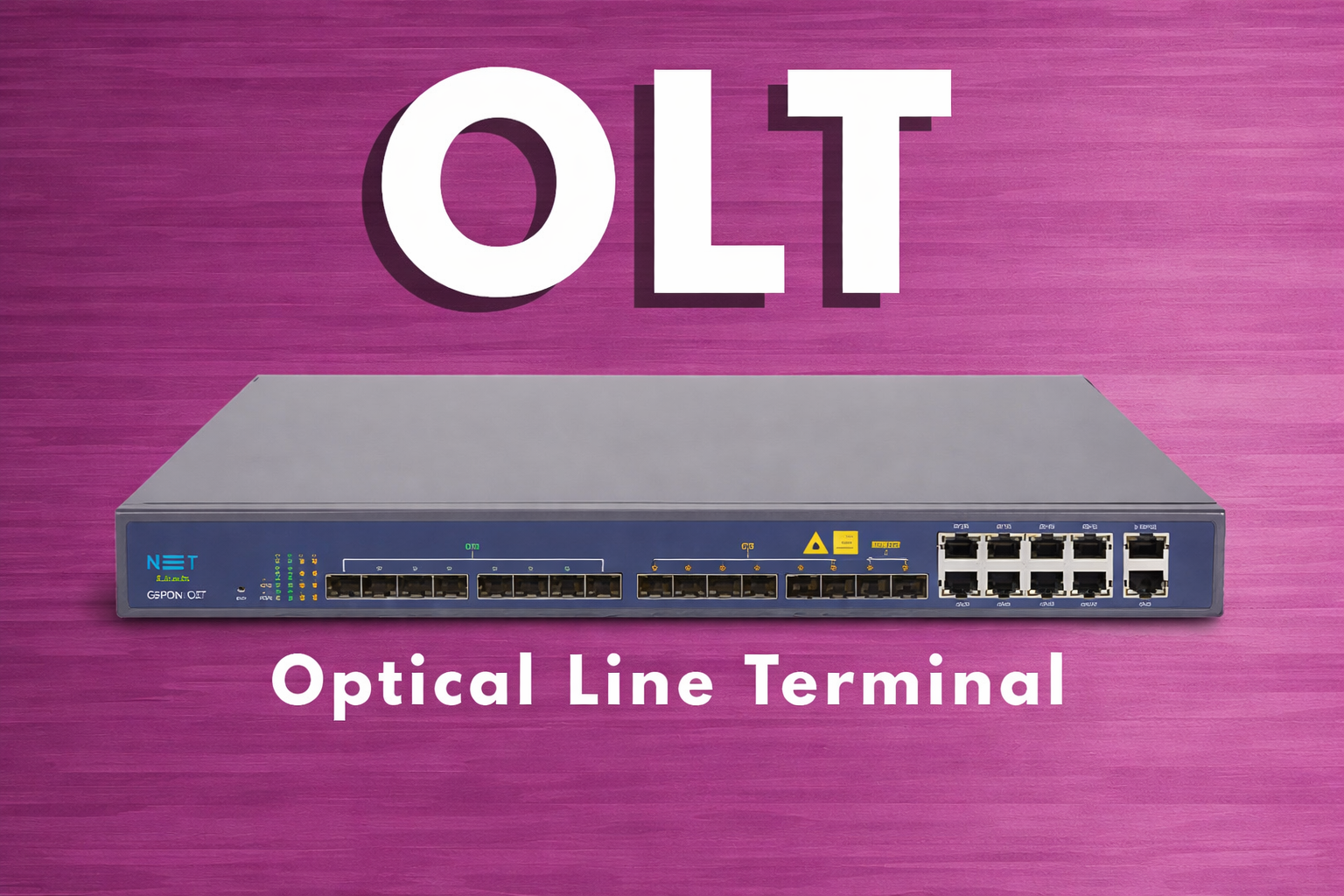 Optical Line Terminal