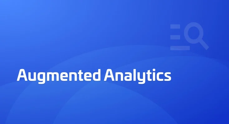 Augmented Analytics