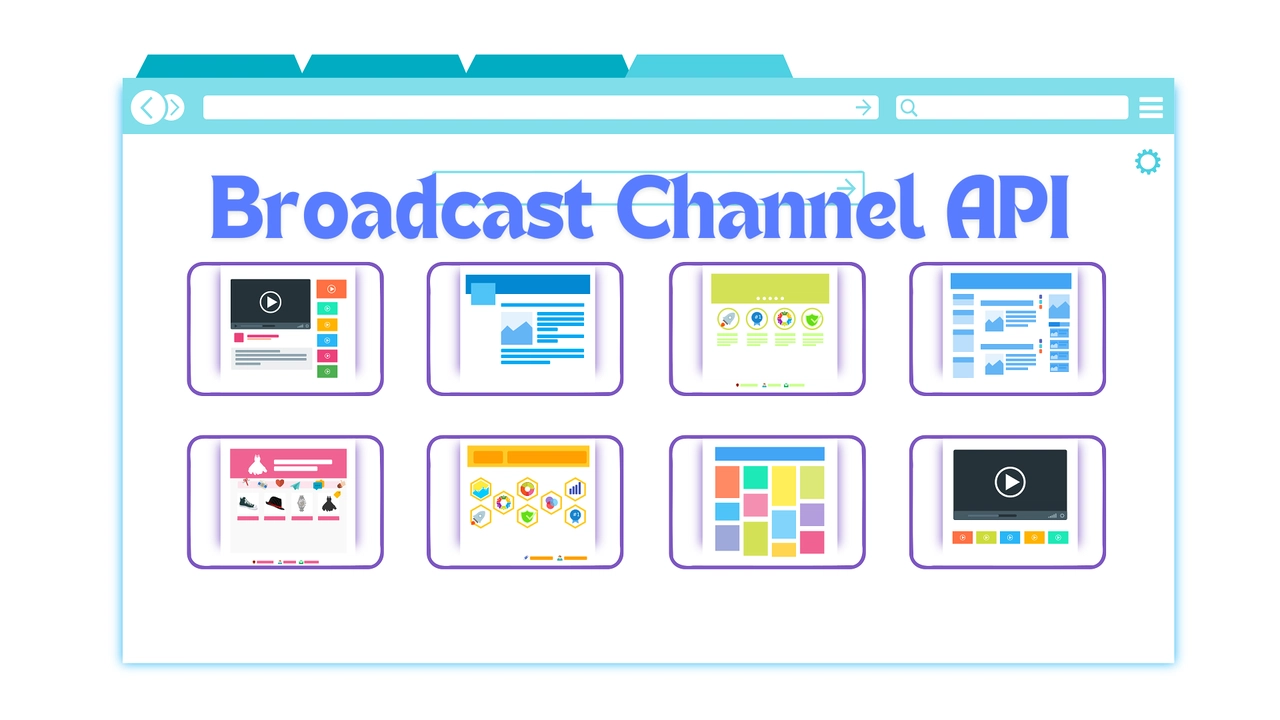 Broadcast Channel API