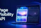 Page Visibility API: Deteksi Status Tab Browser secara Real-Time