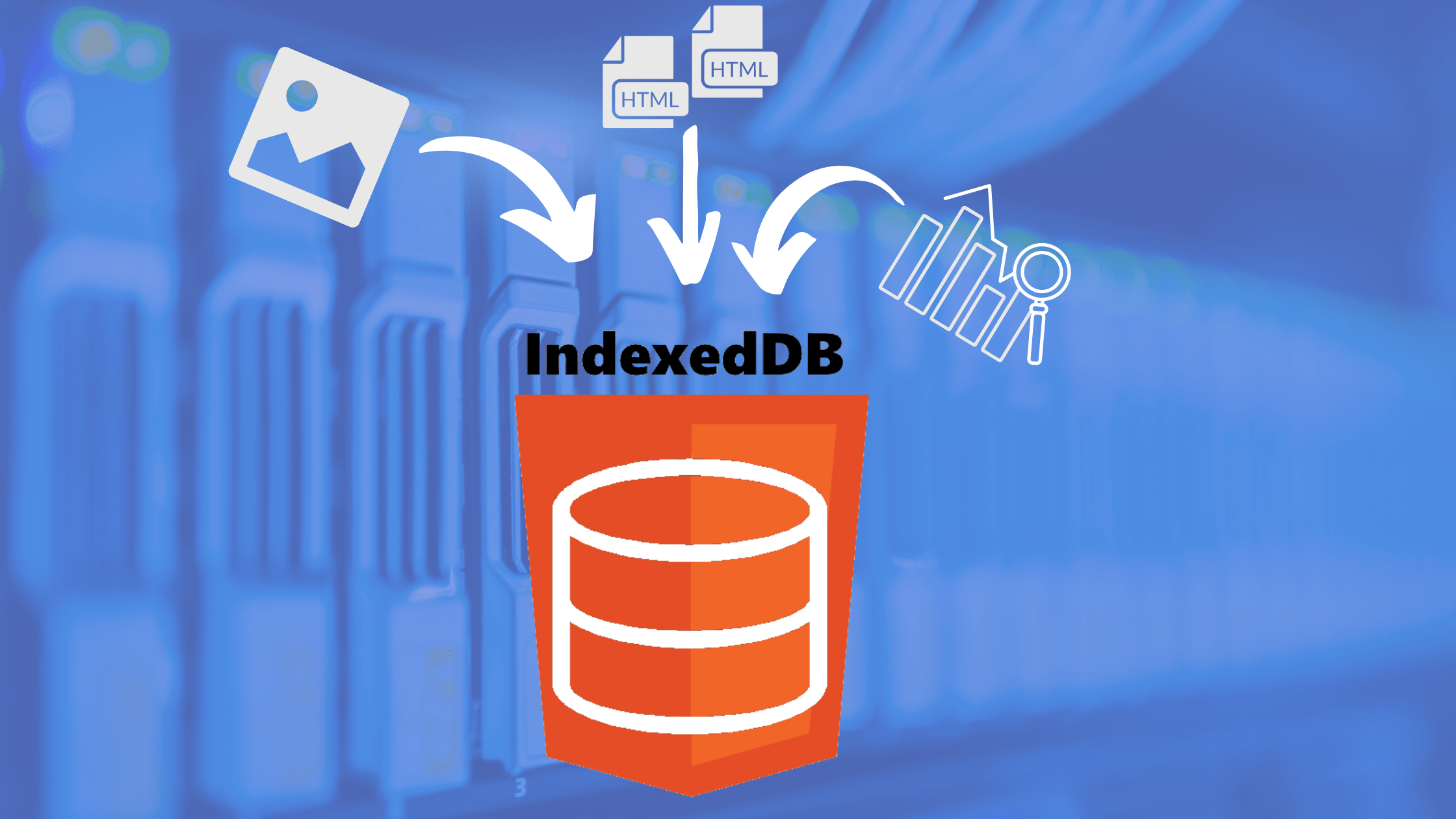 IndexedDB